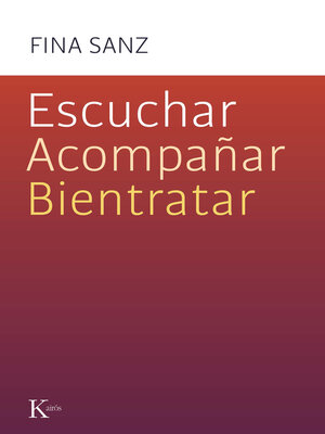 cover image of Escuchar, acompañar, bientratar